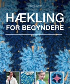Hækling For Begyndere - Pauline Turner - Bog