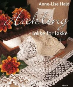 Hækling - Løkke For Løkke - Anne-lise Hald - Bog