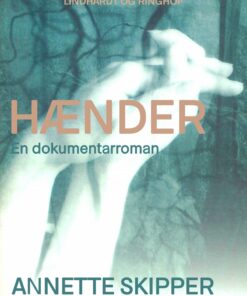 Hænder - Annette Skipper - Bog