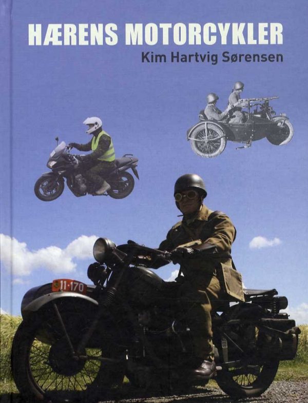 Hærens Motorcykler - Kim Hartvig Sørensen - Bog