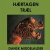 Hærtagen Træl - Birger Henning Olsen - Bog