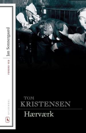 Hærværk - Tom Kristensen - Bog