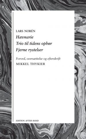 Hævnarie / Trio Til Tidens Ophør / Fjerne Rystelser - Lars Norén - Bog