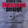 Hævnens Ansigt - Henrik Fiig - Bog