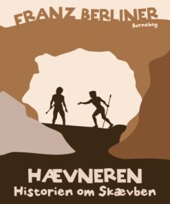 Hævneren - Historien om Skævben (E-bog)