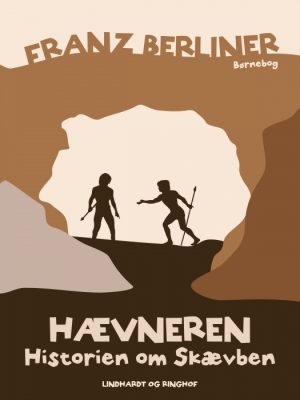 Hævneren - Historien om Skævben (E-bog)