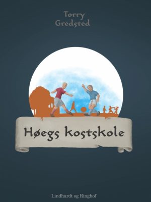 Høegs kostskole (E-bog)