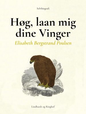 Høg, laan mig dine Vinger (E-bog)