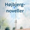 Højbjergnoveller (Bog)