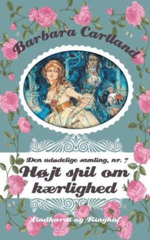 Højt Spil Om Kærligheden - Barbara Cartland - Bog