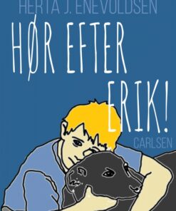 Hør efter - ERIK! (E-bog)