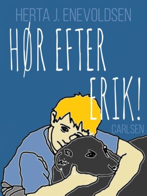 Hør efter - ERIK! (E-bog)