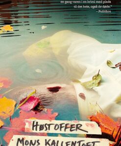 Høstoffer - Mons Kallentoft - Bog