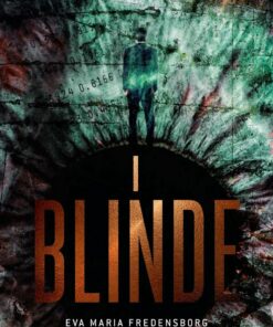 I Blinde - Eva Maria Fredensborg - Bog