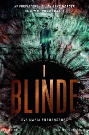 I Blinde - Eva Maria Fredensborg - Bog