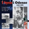 I Byen I Odense, 1950 - 1980 - Torben Madsen - Bog