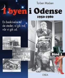 I Byen I Odense, 1950 - 1980 - Torben Madsen - Bog