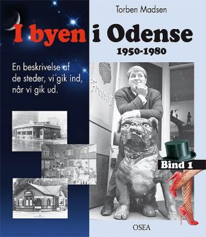 I Byen I Odense, 1950 - 1980 - Torben Madsen - Bog