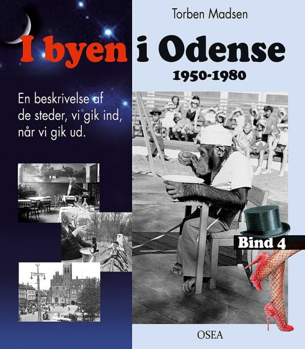 I Byen I Odense, 1950-1980. Bind 4 - Torben Madsen - Bog