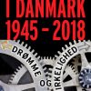 I Danmark 1945-2018 (Bog)