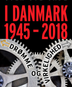 I Danmark 1945-2018 (Bog)