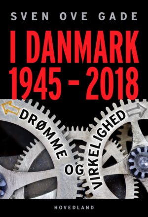 I Danmark 1945-2018 (Bog)