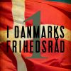I Danmarks Frihedsråd I - Frode Jakobsen - Bog