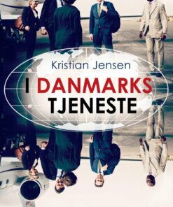 I Danmarks Tjeneste - Kristian Jensen - Bog
