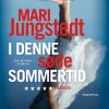 I Denne Søde Sommertid - Mari Jungstedt - Bog