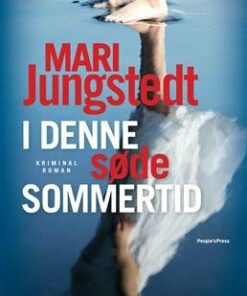 I Denne Søde Sommertid - Mari Jungstedt - Bog
