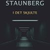 I Det Skjulte - Brian Staunberg - Bog