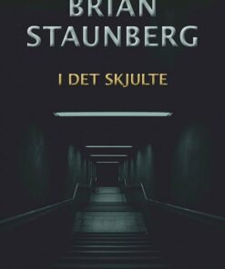 I Det Skjulte - Brian Staunberg - Bog