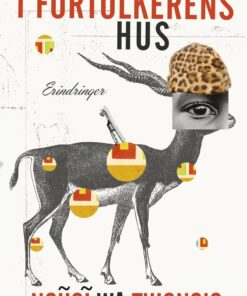 I Fortolkerens Hus - Ngugi Wa Thiongo - Bog