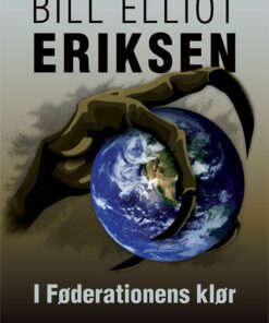 I Føderationens Klør - Bill Elliot Eriksen - Bog