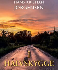 I Halvskygge - Hans Kristian Jørgensen - Bog