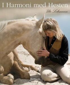 I Harmoni Med Hesten - Ute Lehmann - Bog