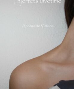 I Hjertets Ulvetime - Annemette Victoria Laursen Vig - Bog