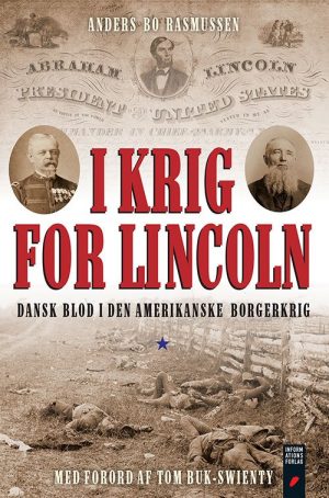 I Krig For Lincoln - Anders Bo Rasmussen - Bog
