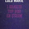 I Kræets Top Bor En Storm - Lulu Marie - Bog