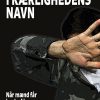 I Kærlighedens Navn - Elsa Holmer - Bog
