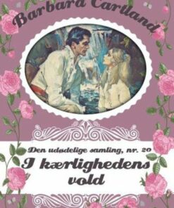 I Kærlighedens Vold - Barbara Cartland - Bog