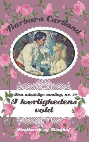 I Kærlighedens Vold - Barbara Cartland - Bog