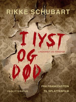 I Lyst Og Død - Rikke Schubart - Bog