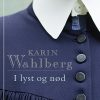 I Lyst Og Nød - Karin Wahlberg - Bog