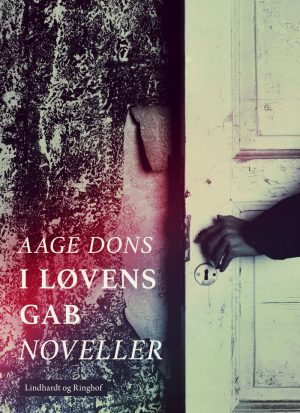 I Løvens Gab - Aage Dons - Bog