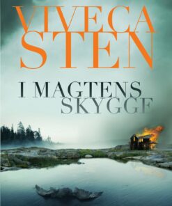 I Magtens Skygge - Viveca Sten - Bog