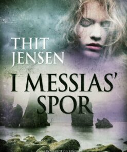 I Messias Spor - Thit Jensen - Bog
