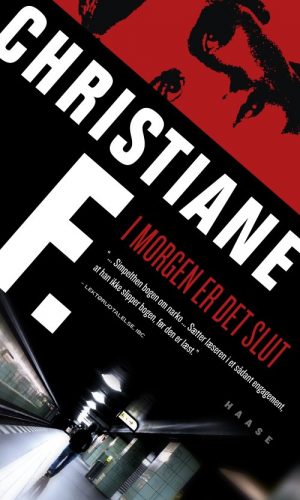 I Morgen Er Det Slut - Christiane F - Bog