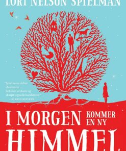 I Morgen Kommer En Ny Himmel - Lori Nelson Spielman - Bog