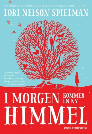 I Morgen Kommer En Ny Himmel - Lori Nelson Spielman - Bog